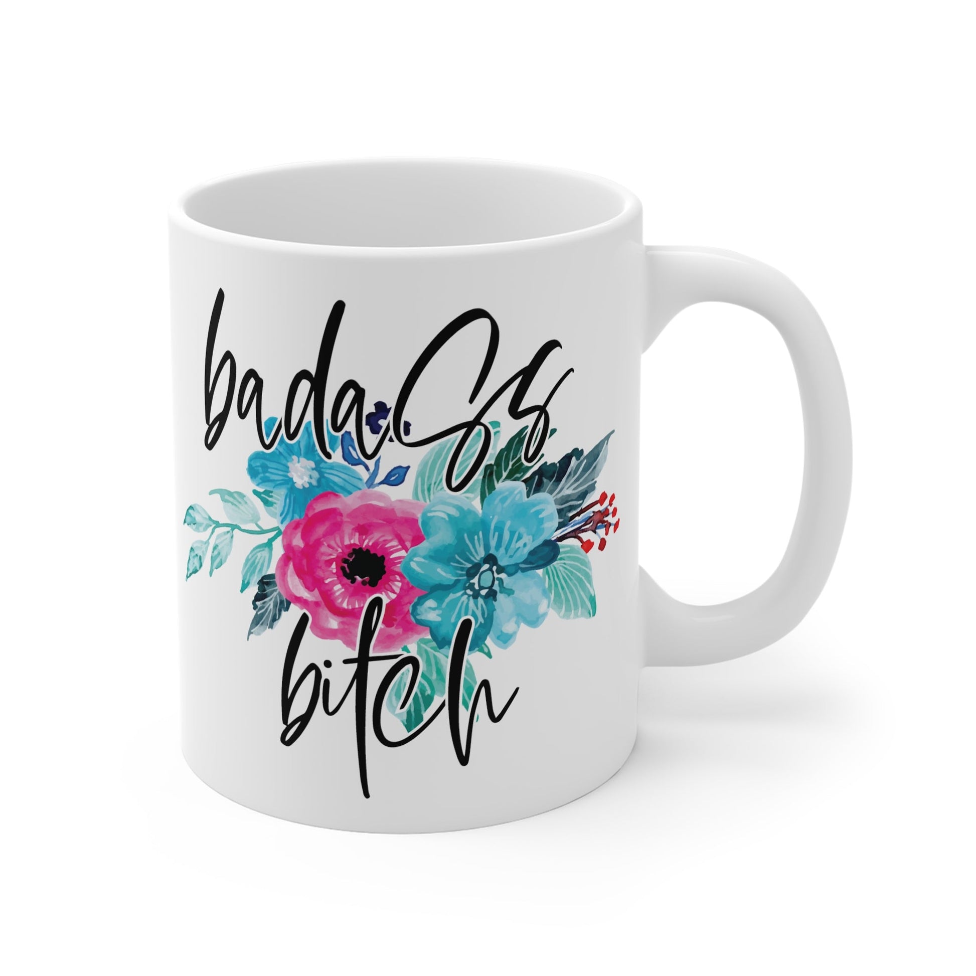 Badass Bitch Ceramic Mug - Mugarooz