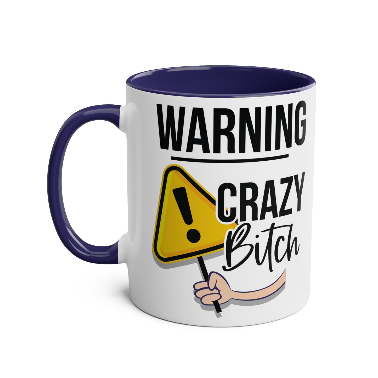 Cheeky Rude Crazy Bitch Mug - Mugarooz