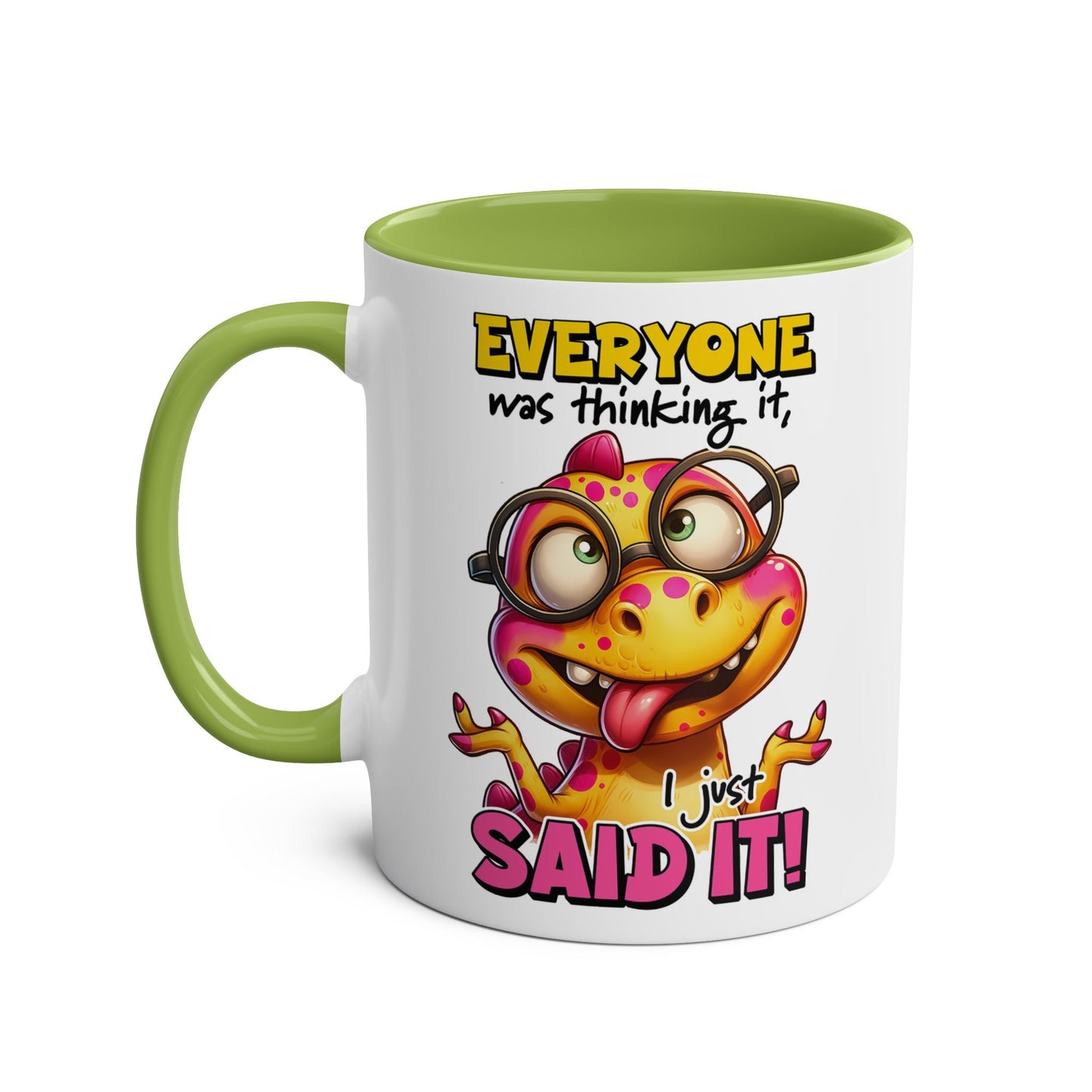 I Just Said It Coffee Mug - Mugarooz