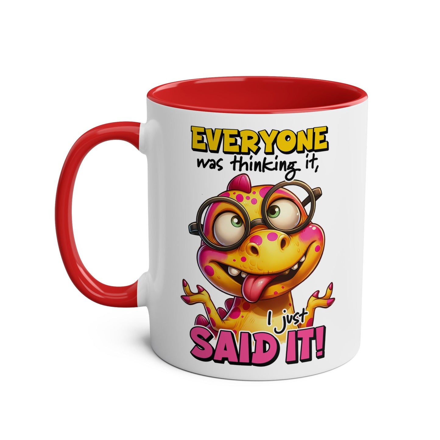 I Just Said It Coffee Mug - Mugarooz