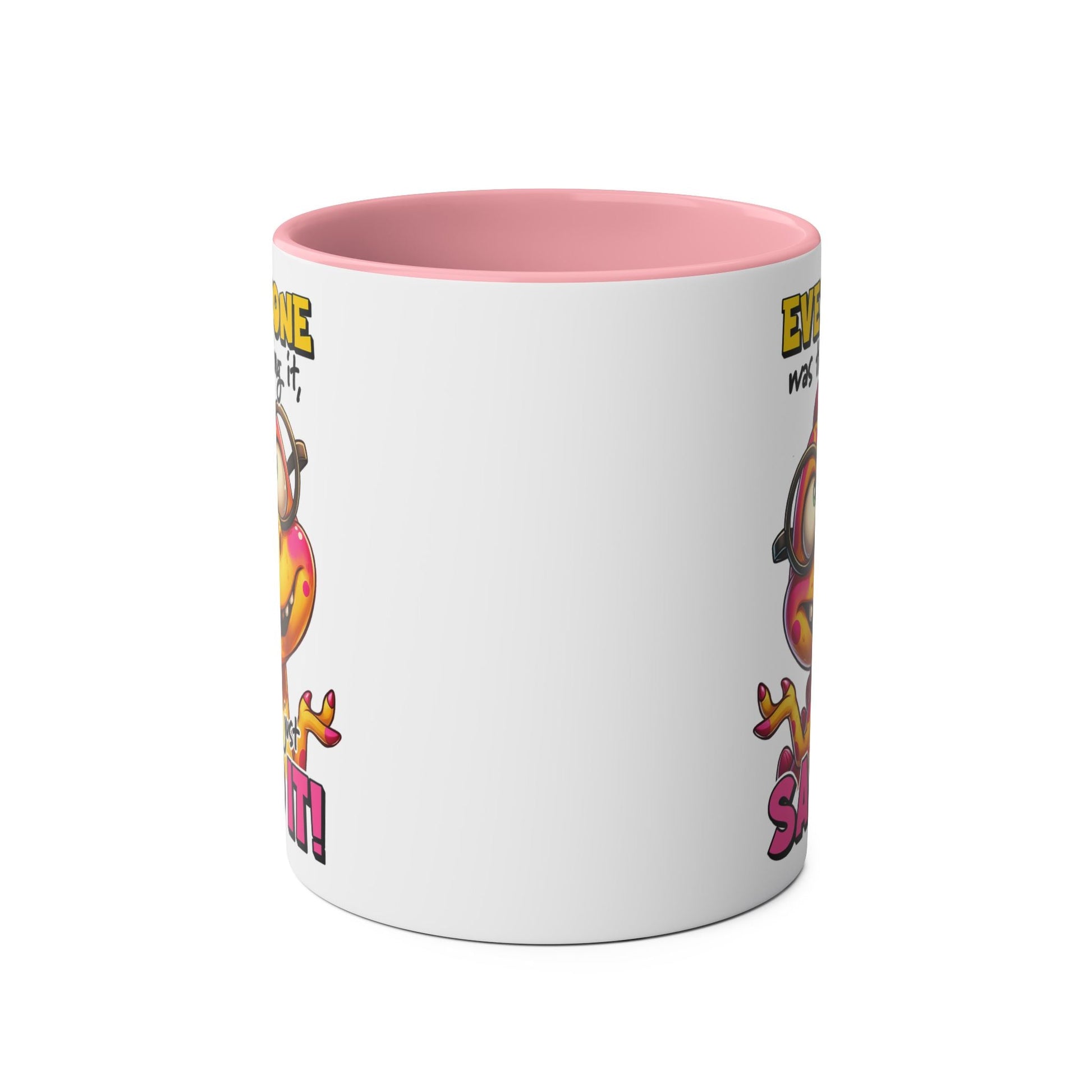 I Just Said It Coffee Mug - Mugarooz