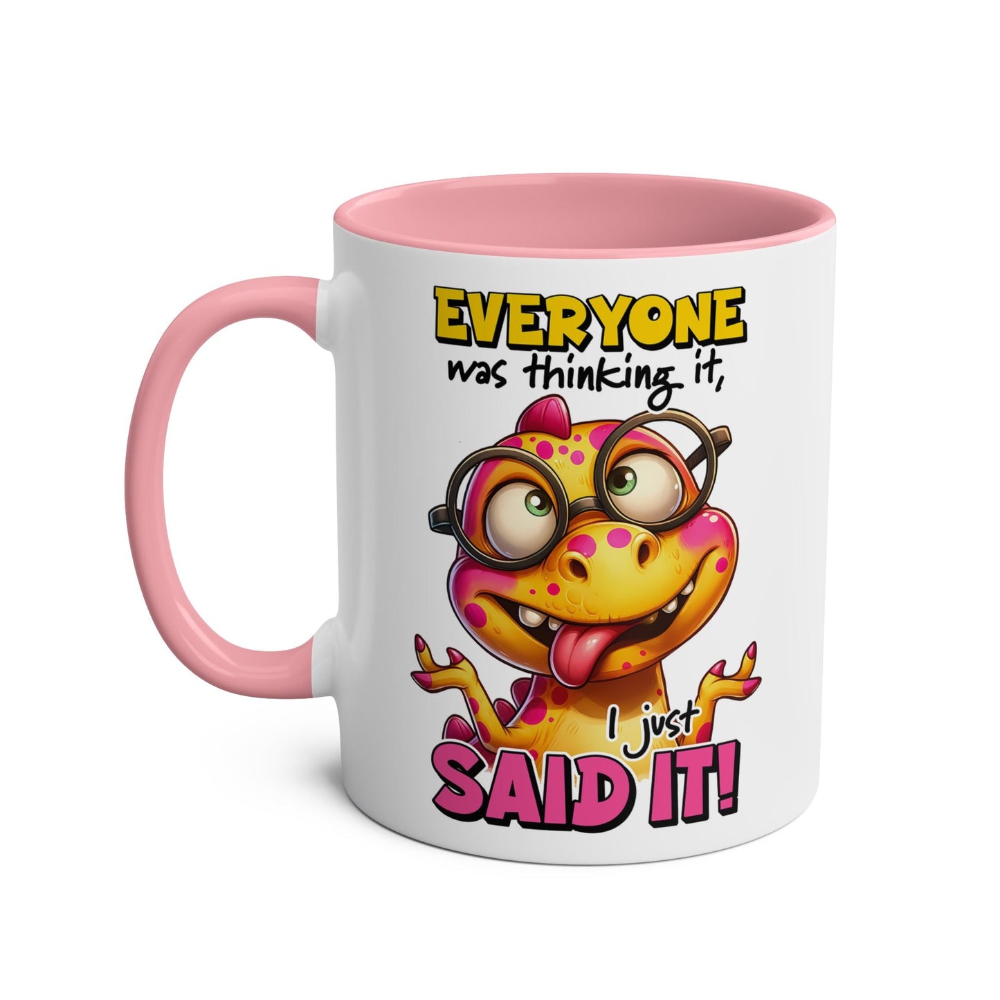 I Just Said It Coffee Mug - Mugarooz