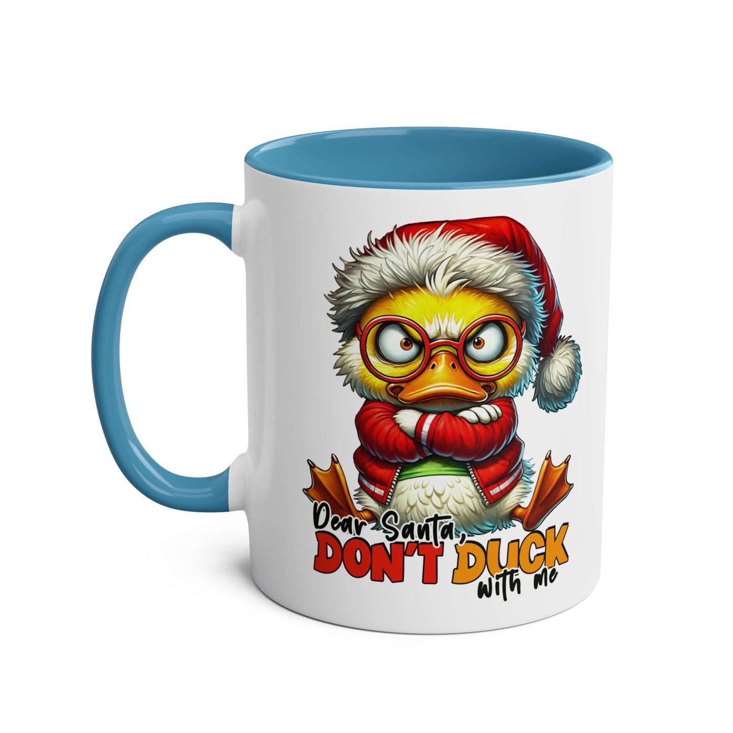 Santa Don't Duck With Me - Fun Christmas Mug - Mugarooz