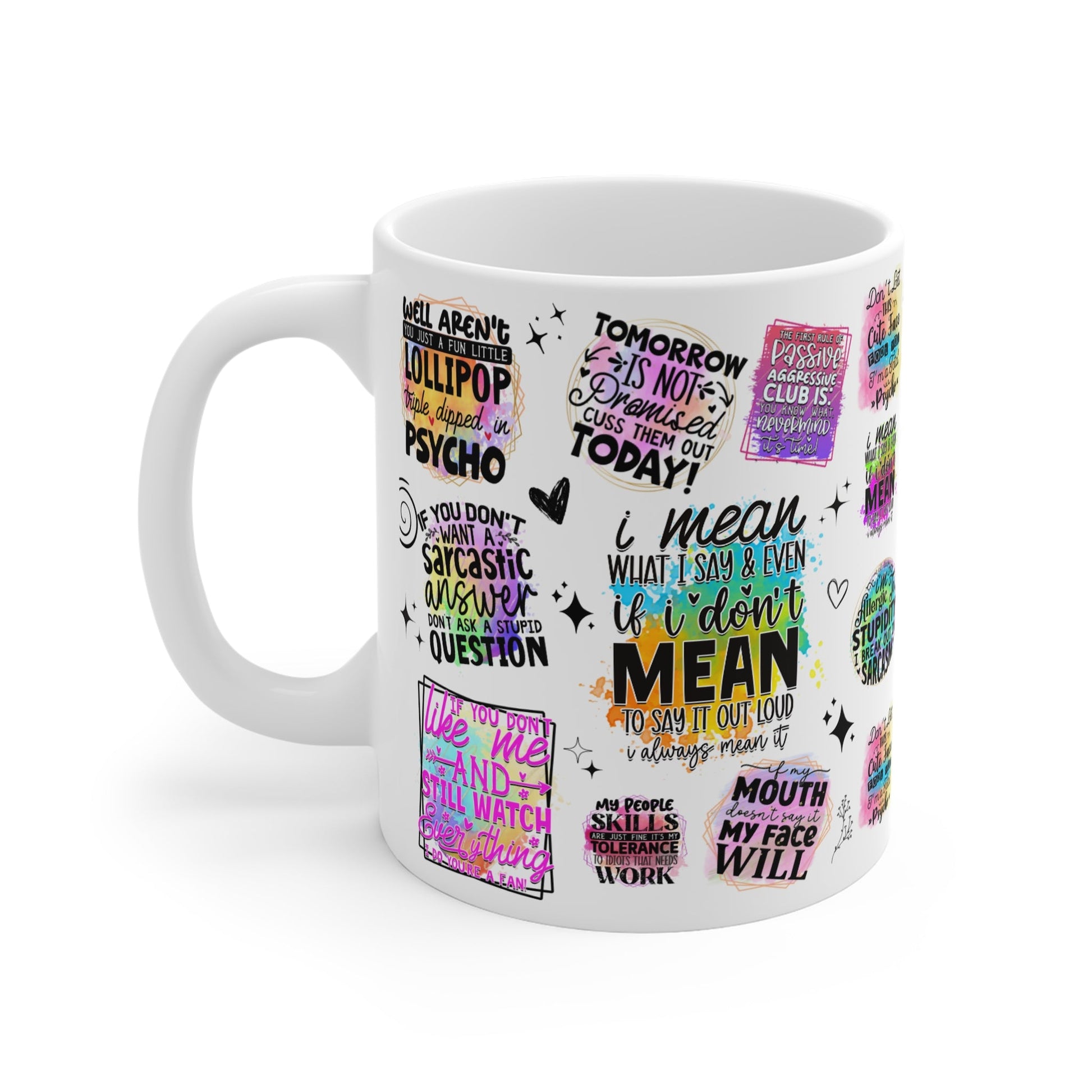 Sarcastic Quotes Mug - Mugarooz